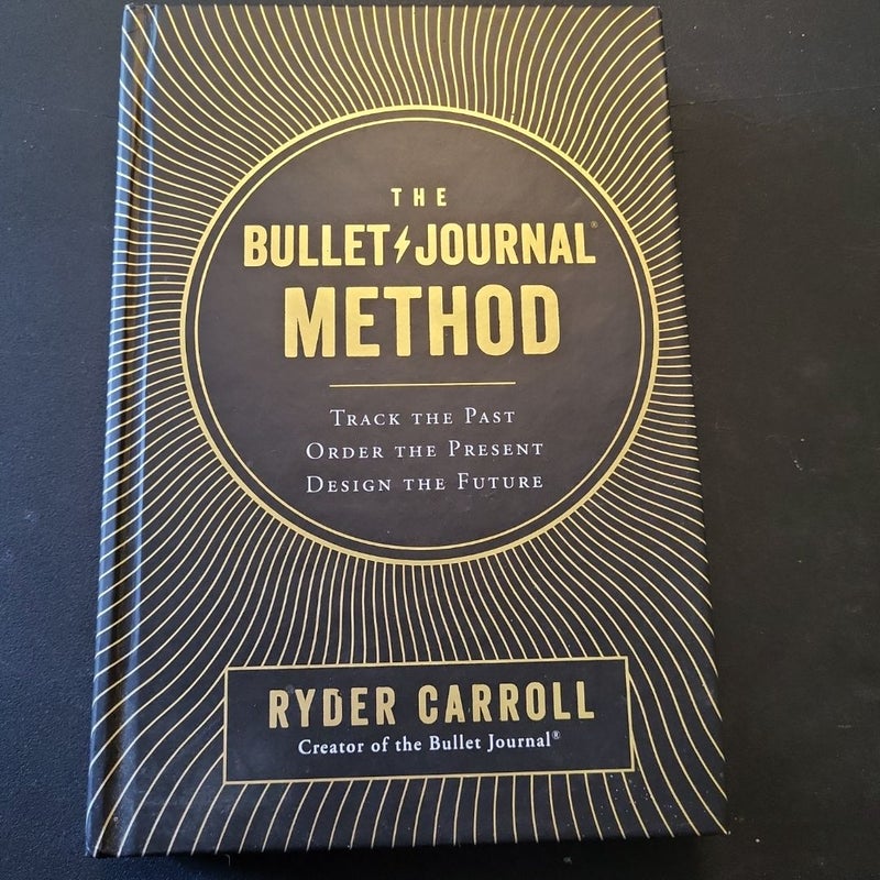 The Bullet Journal Method