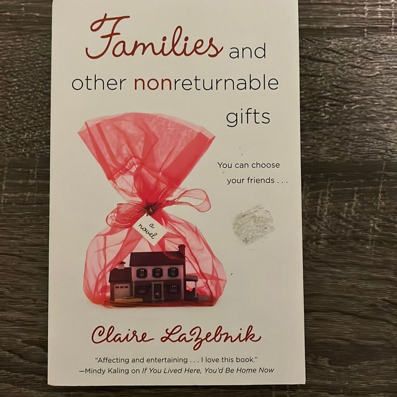 Families and Other Nonreturnable Gifts