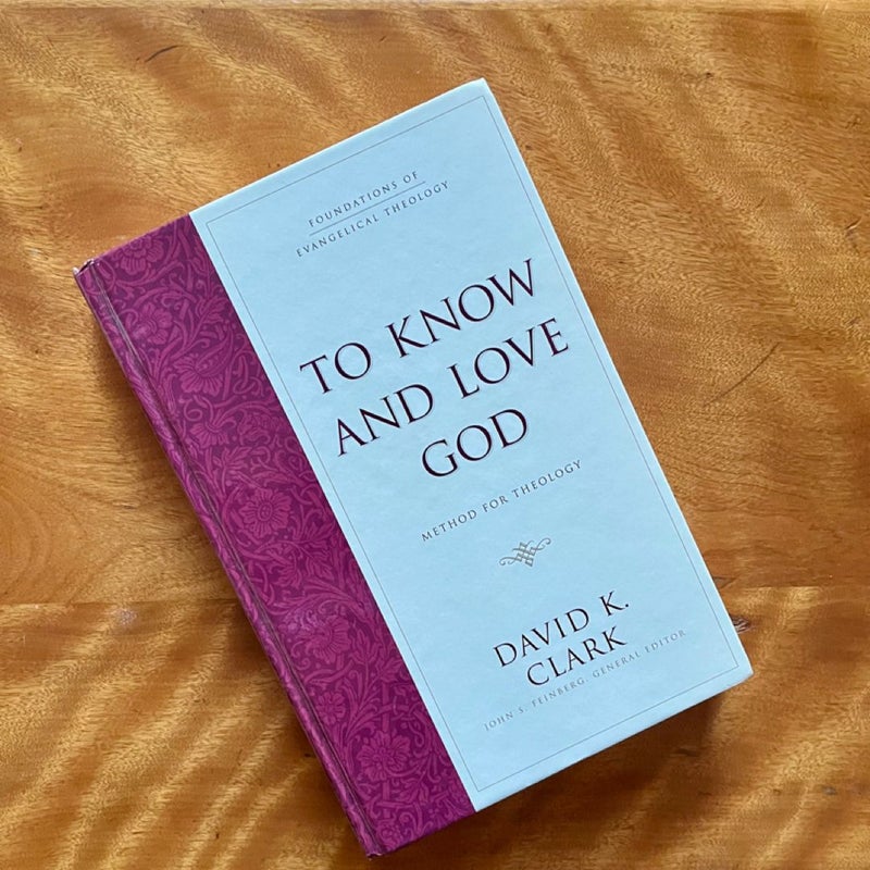 To Know and Love God