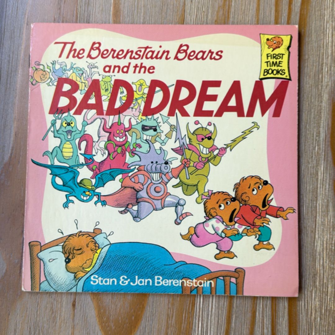 The Berenstain Bears and The Bad Dream 