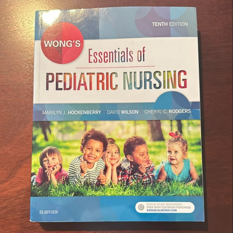 Wong's Essentials of Pediatric Nursing