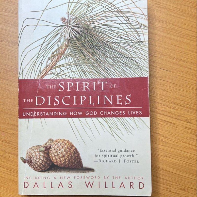 The Spirit of the Disciplines - Reissue