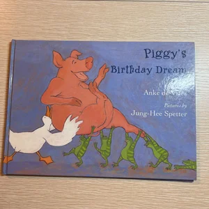 Piggy's Birthday Dream