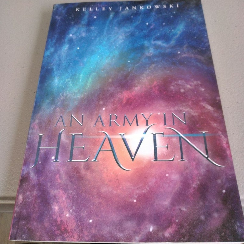 An Army in Heaven