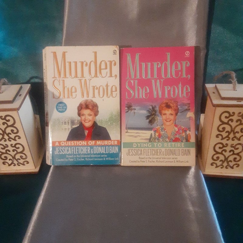 Murder, She Wrote: a Question of Murder, Dying to Retire