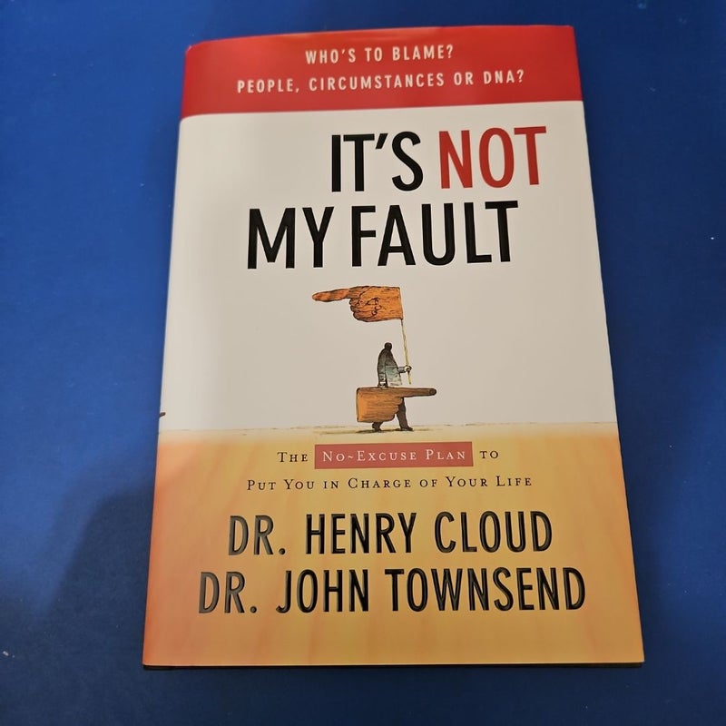 It's Not My Fault