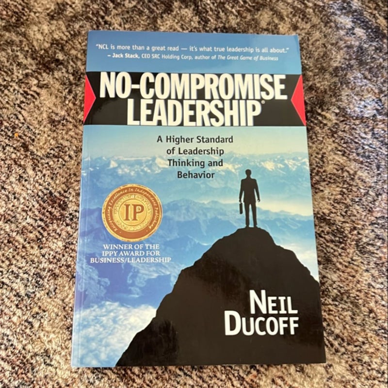 No-Compromise Leadership