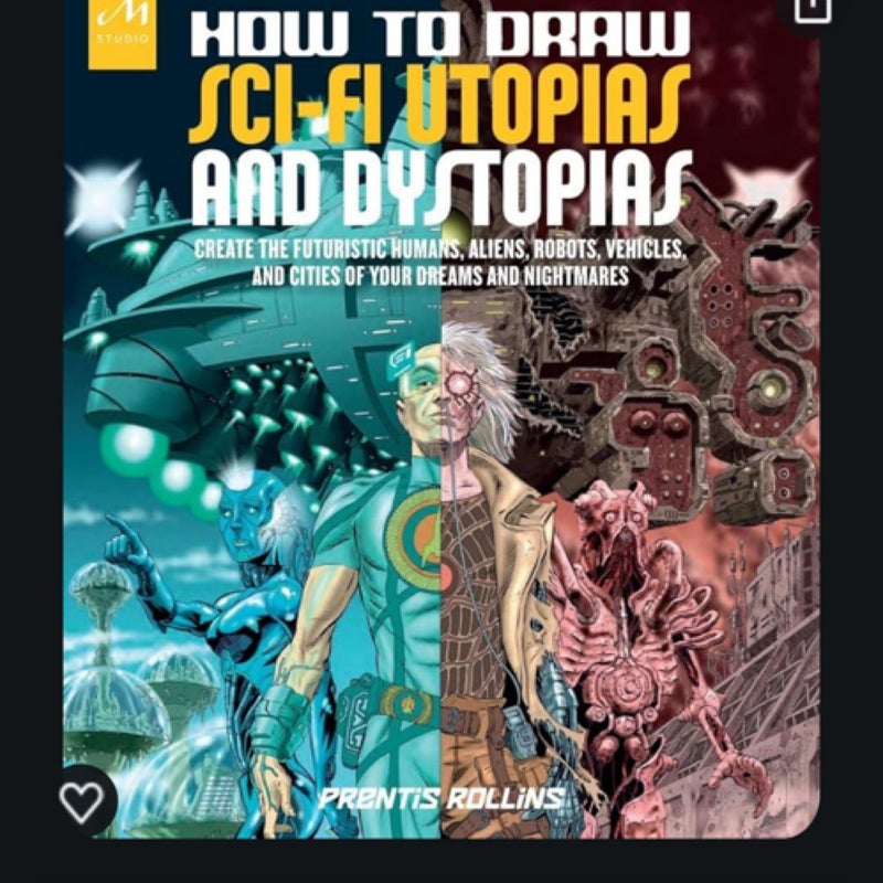 How to Draw Sci-Fi Utopias and Dystopias