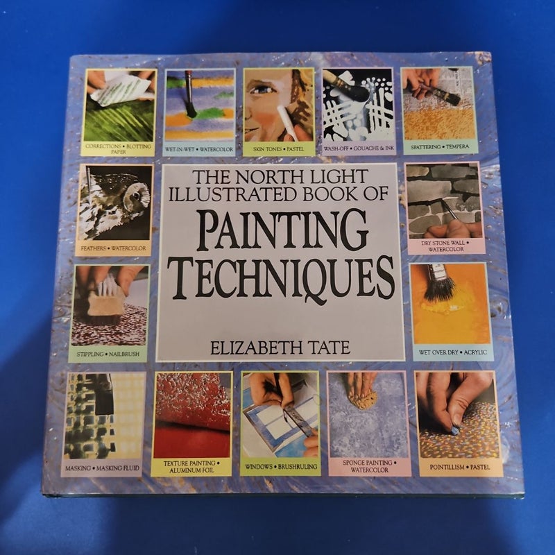 North Light Illustrated Book of Painting Techniques