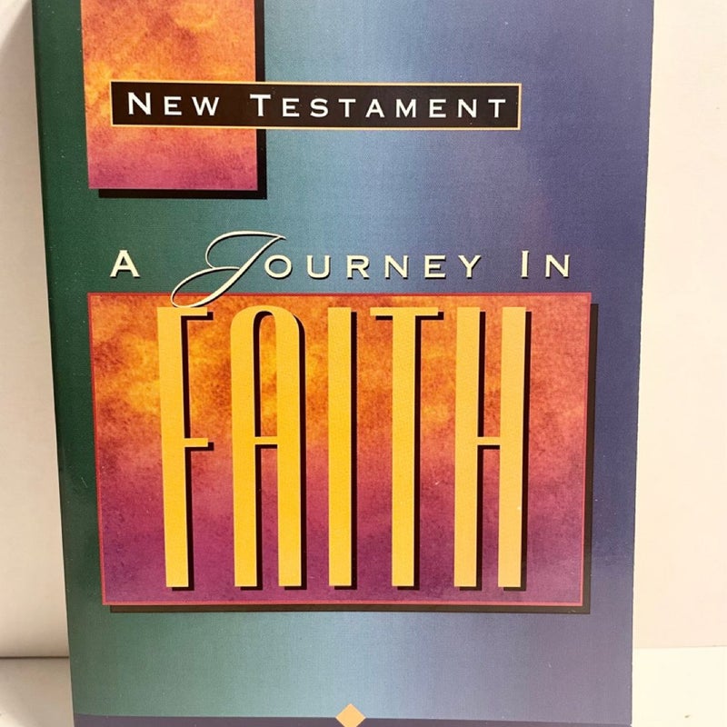 A Journey in Faith New Testament