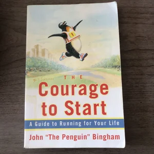 The Courage to Start