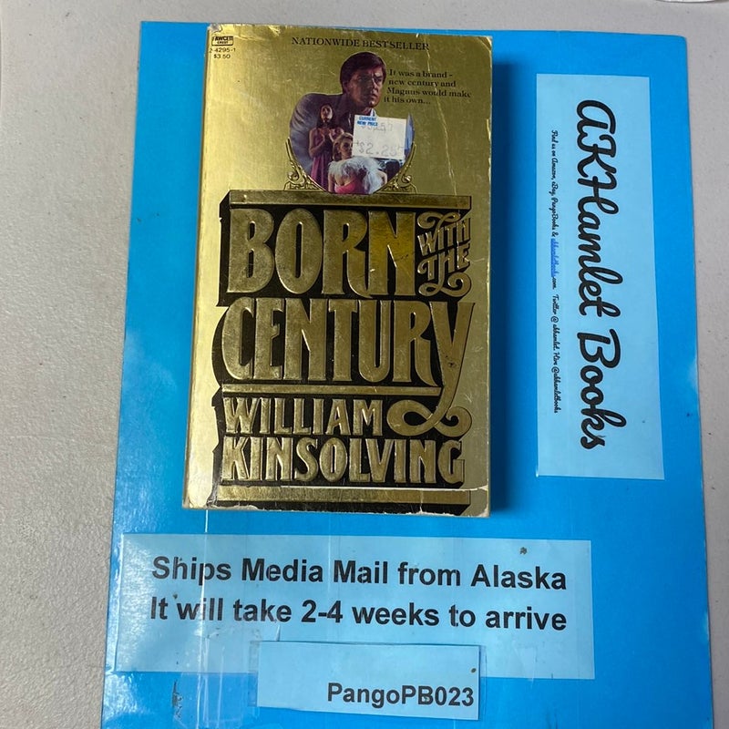 Born with the Century