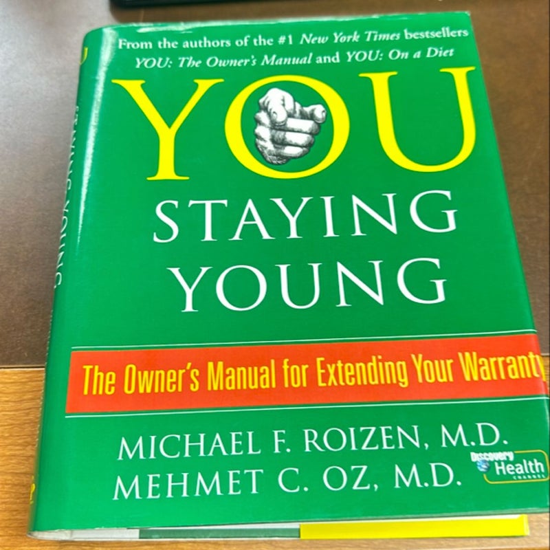 You: Staying Young