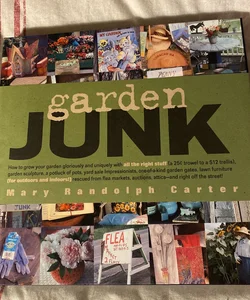 Garden Junk