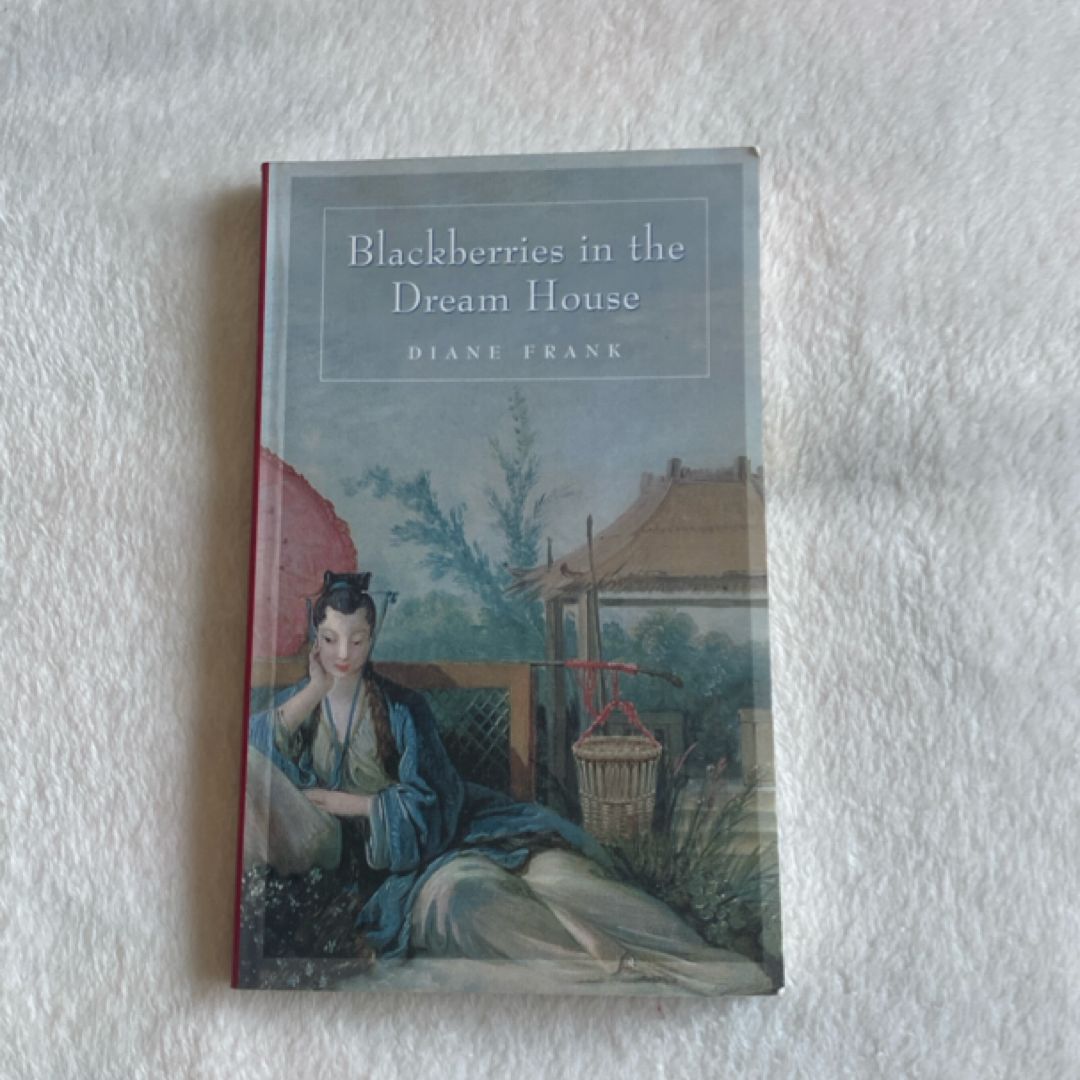 Blackberries in the Dreamhouse