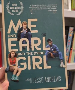 Me and Earl and the Dying Girl