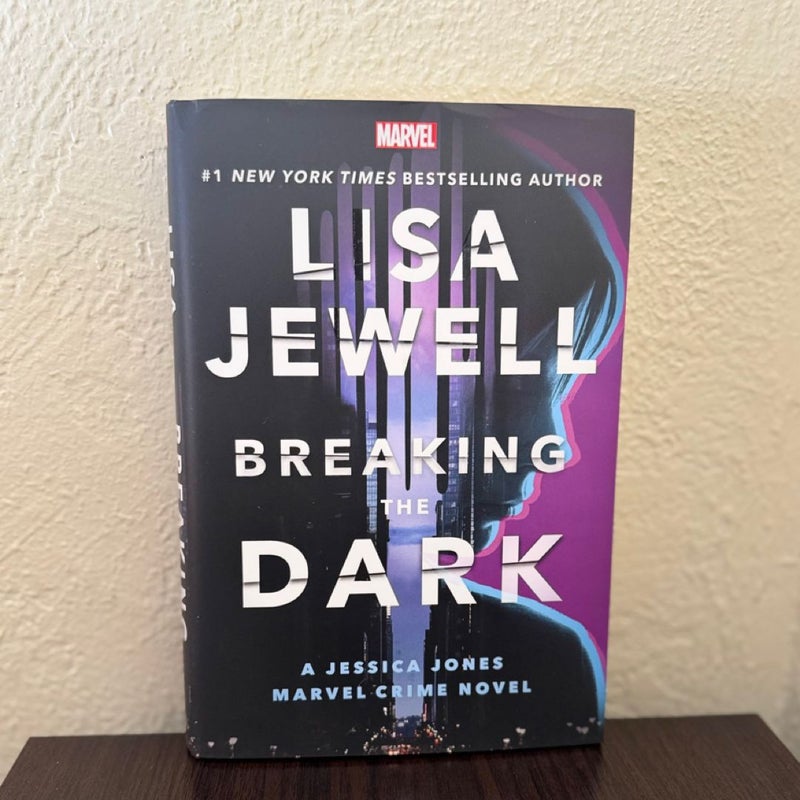 First Edition|| Breaking the Dark: a Jessicat  Jones Marvel Crime Novel