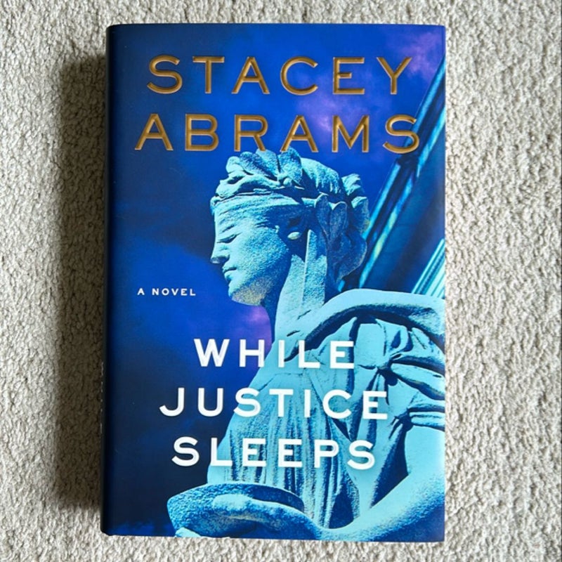 While Justice Sleeps