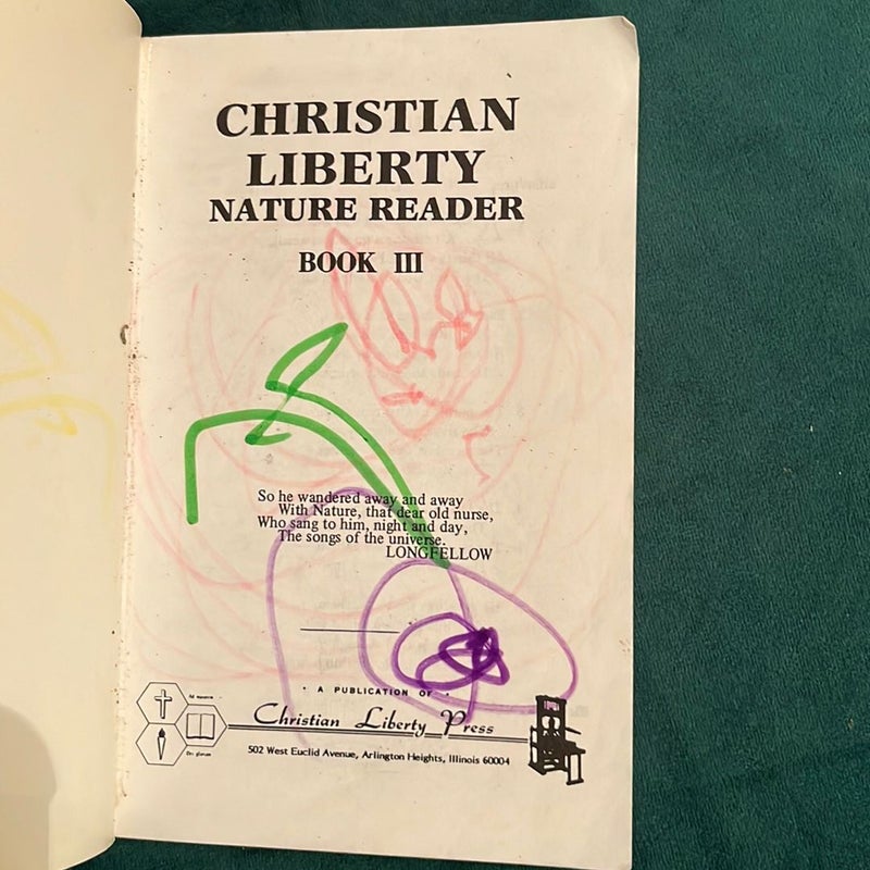 Christian Liberty Nature Reader, Book 3