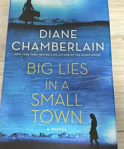 Big Lies in a Small Town