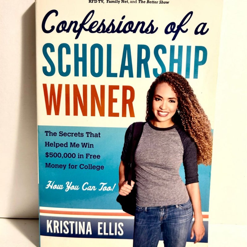 Confessions of a Scholarship Winner