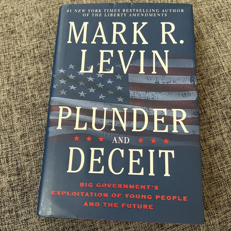 Plunder and Deceit