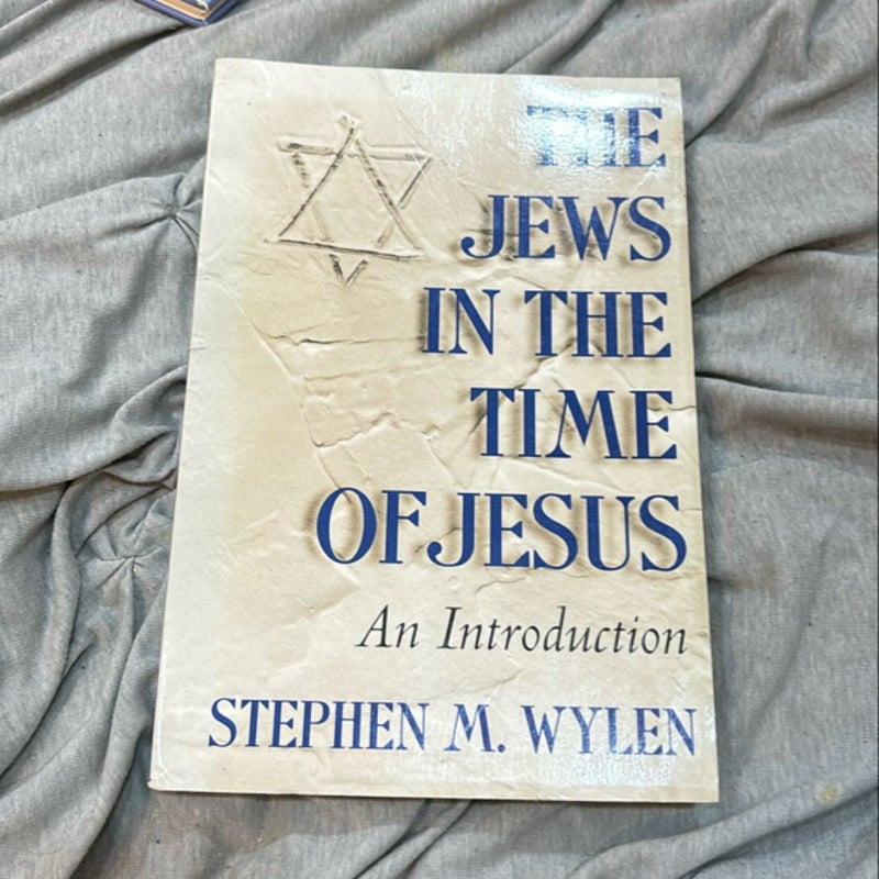 The Jews in the Time of Jesus