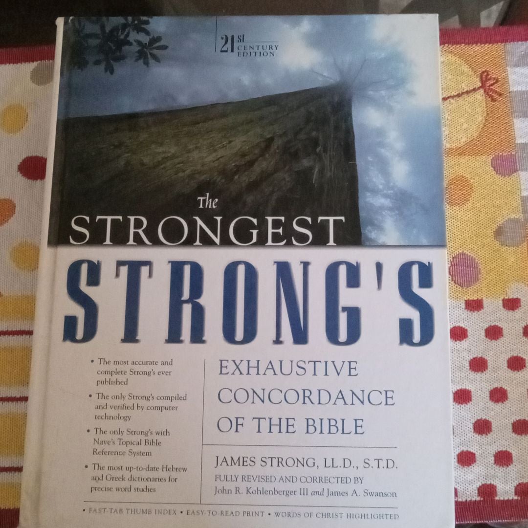 Strongest Strong's Exhaustive Concordance of the Bible