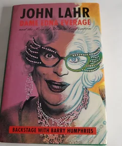 Dame Edna Everage and the Rise of Western Civilization