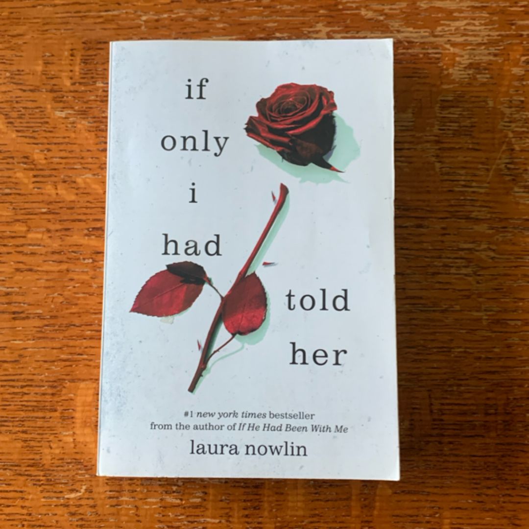 If Only I Had Told Her