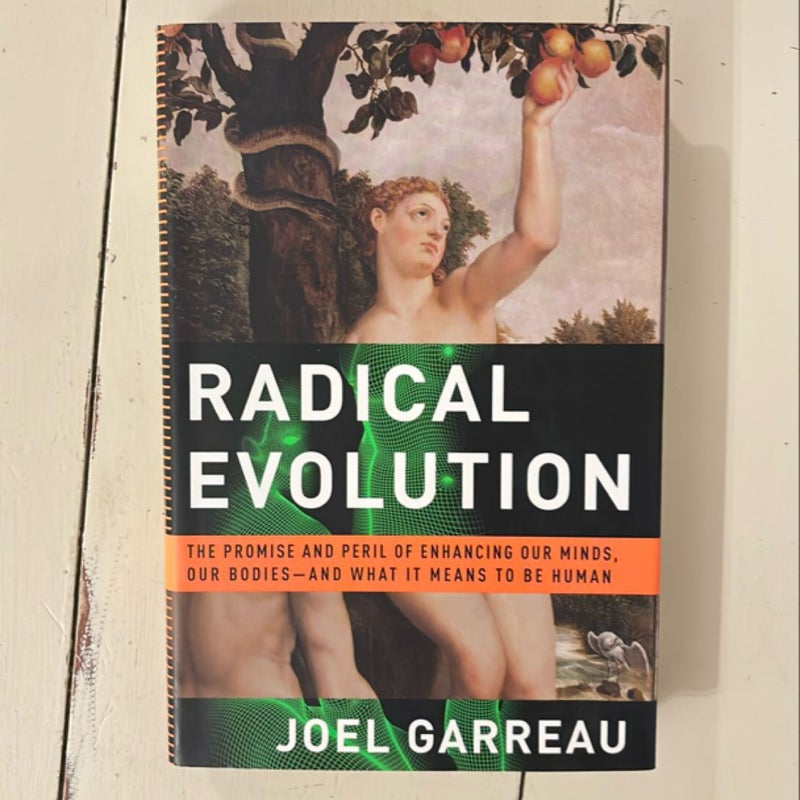 Radical Evolution