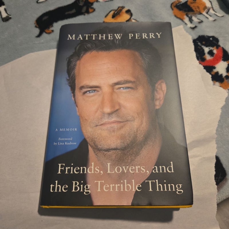 Friends, Lovers, and the Big Terrible Thing