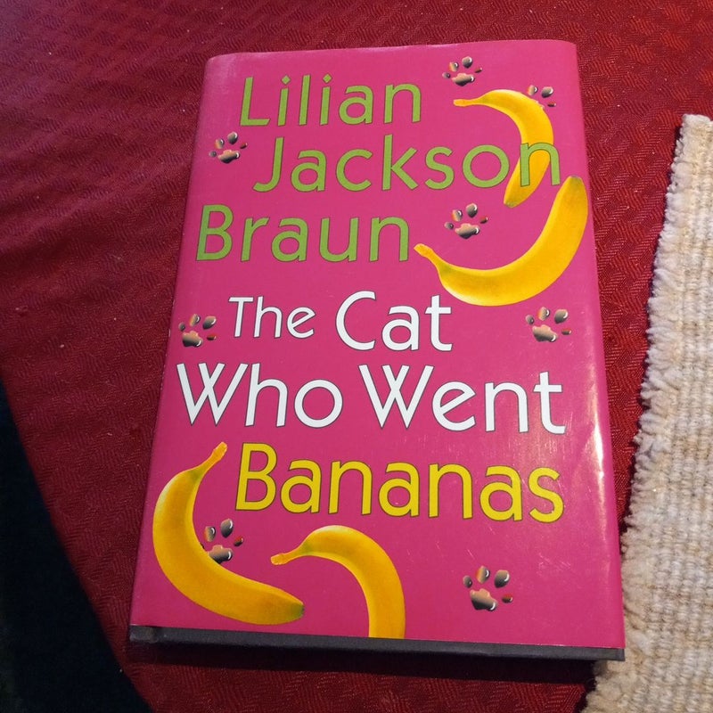 The Cat Who Went Bananas