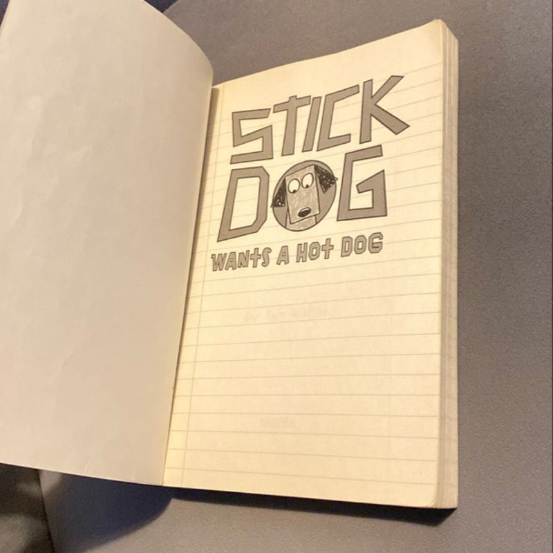 Stick Dog Wants a Hot Dog