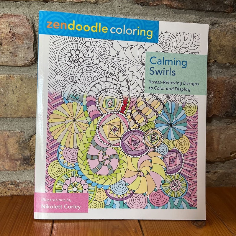 Zendoodle Coloring: Calming Swirls