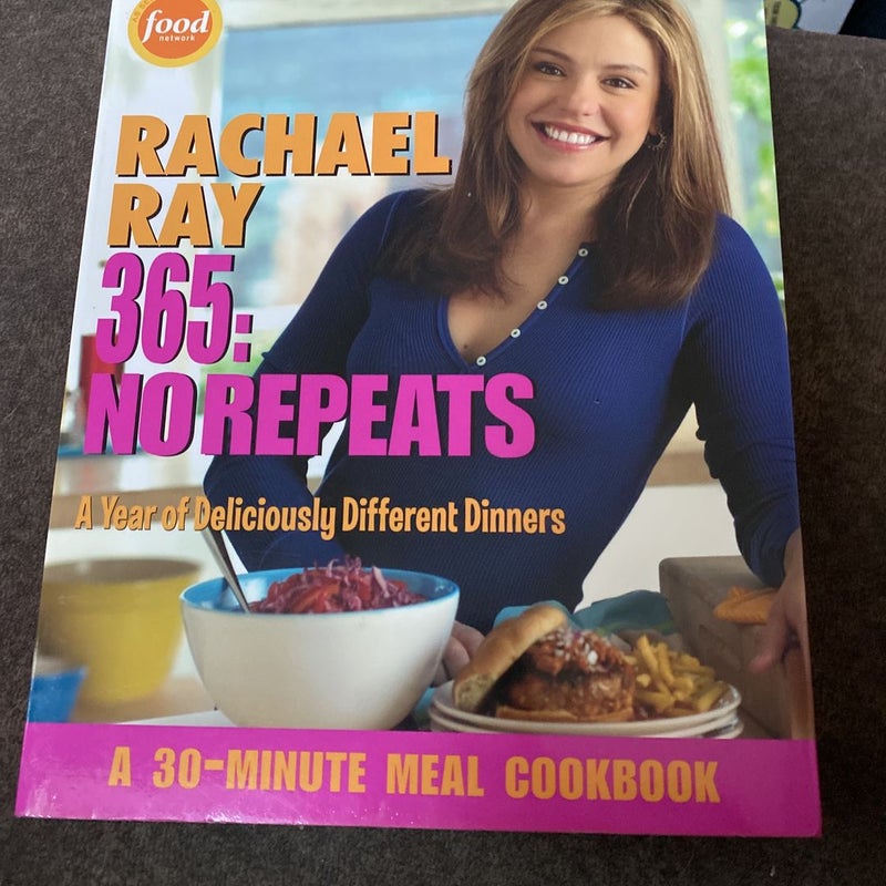 Rachael Ray 365: No Repeats