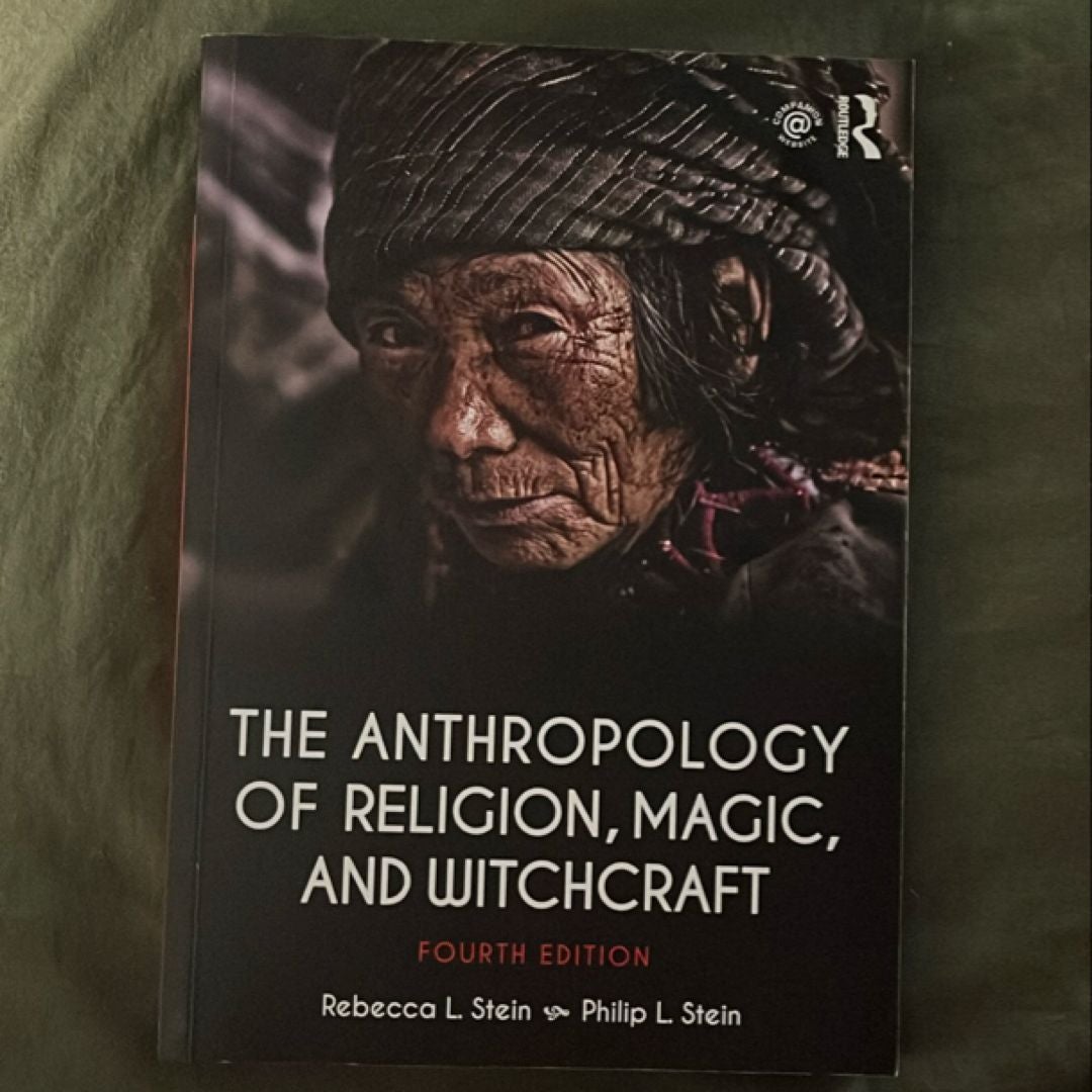 The Anthropology of Religion, Magic, and Witchcraft