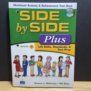 Side by Side Plus 3 Multilevel Activity and Achievement Test Book with CD-ROM
