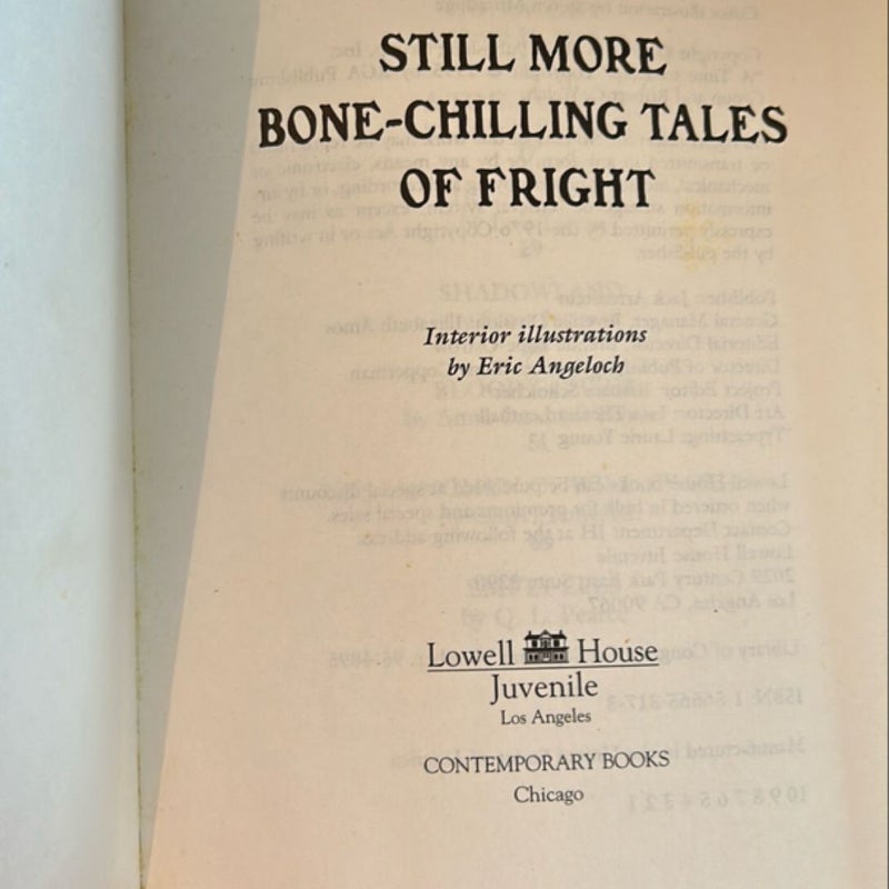 Still More Bone-Chilling Tales of Fright