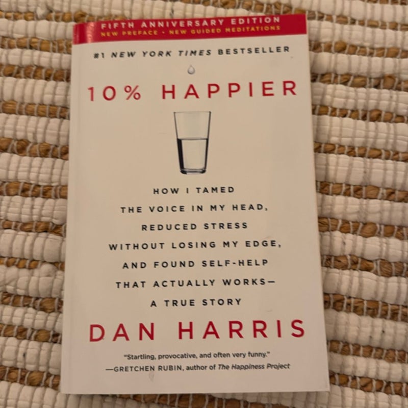 10% Happier Revised Edition