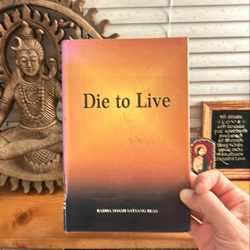 Die to Live