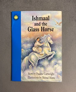 Ishmaal and the Glass Horse