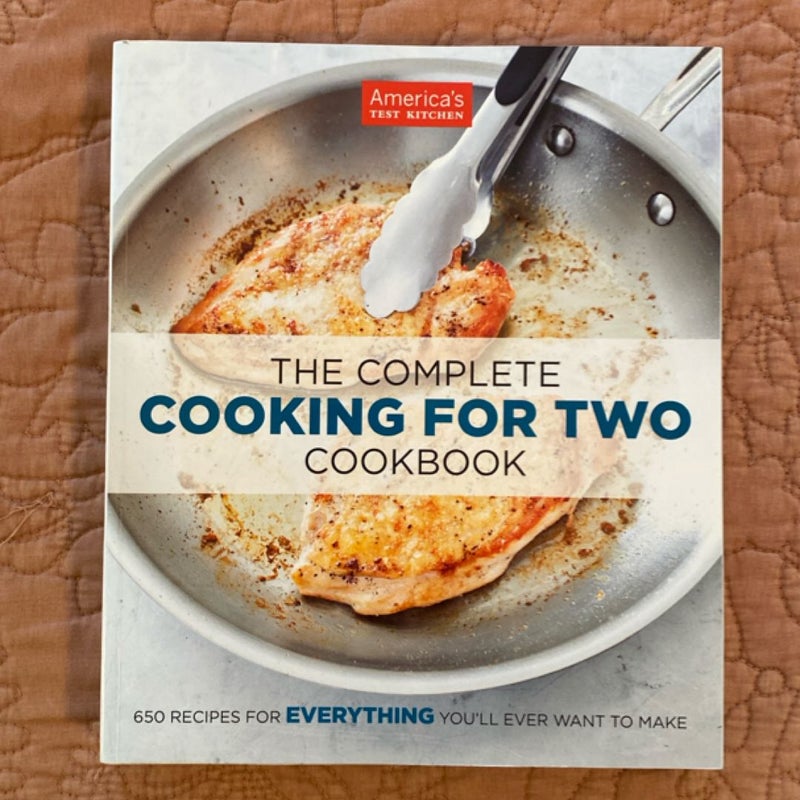 The Complete Cooking for Two Cookbook
