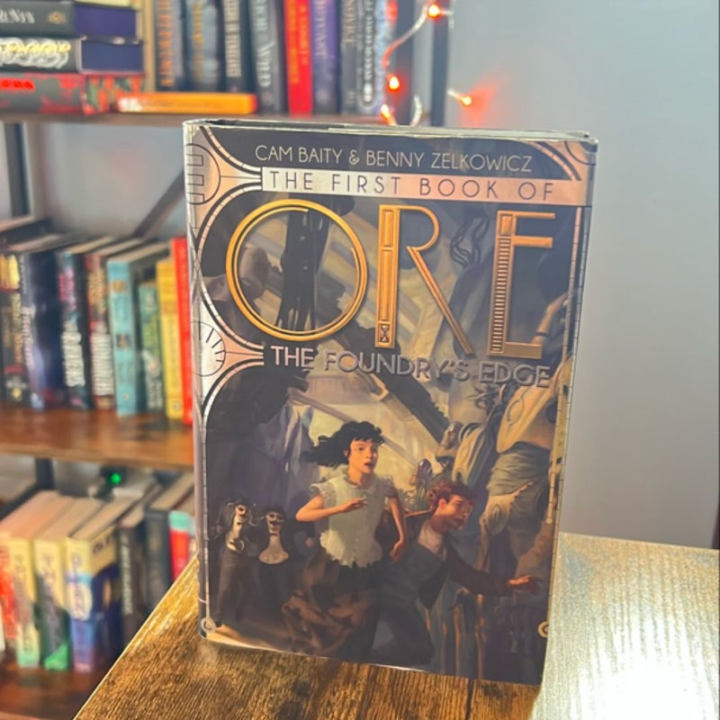 The First Book of Ore: the Foundry's Edge