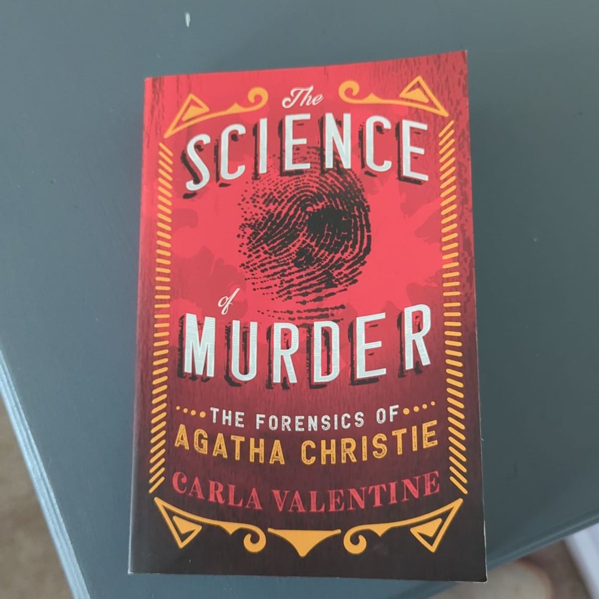 The Science of Murder by Carla Valentine