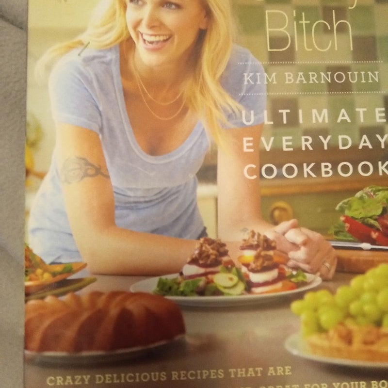 Skinny Bitch: Ultimate Everyday Cookbook