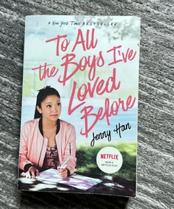 To All the Boys I've Loved Before