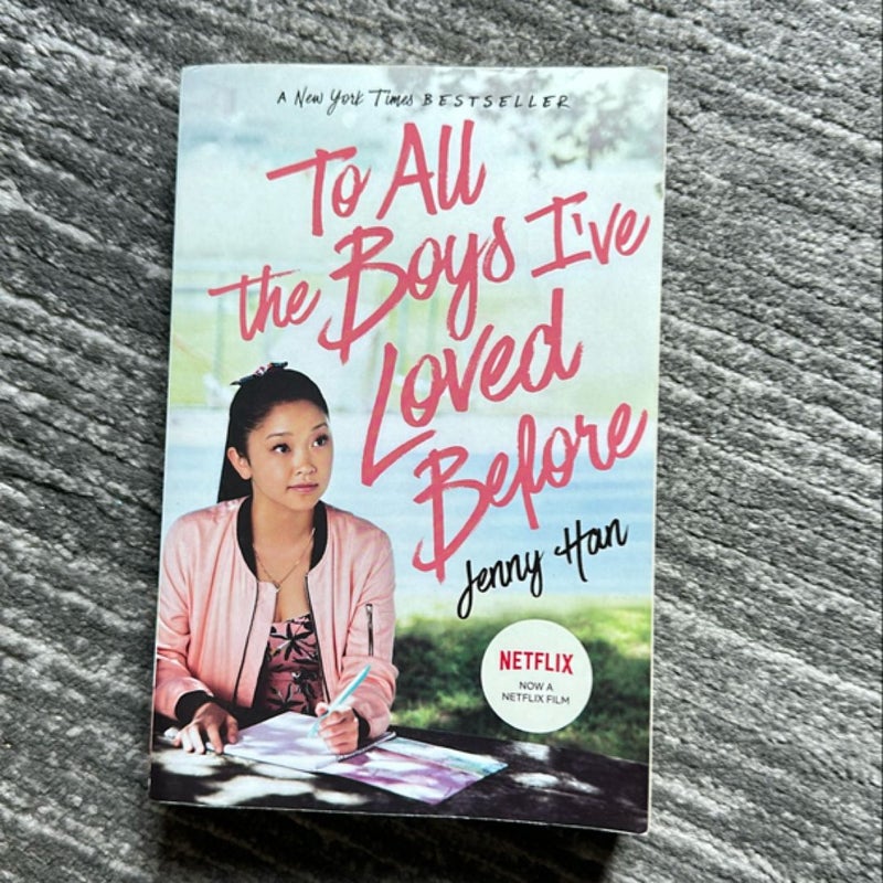 To All the Boys I've Loved Before