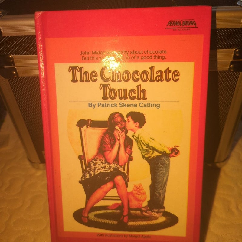 "The Chocolate Touch“