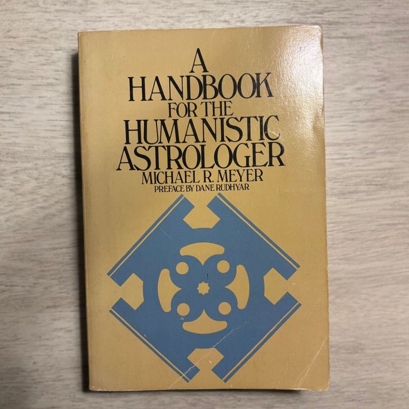 Handbook for the Humanistic Astrologer